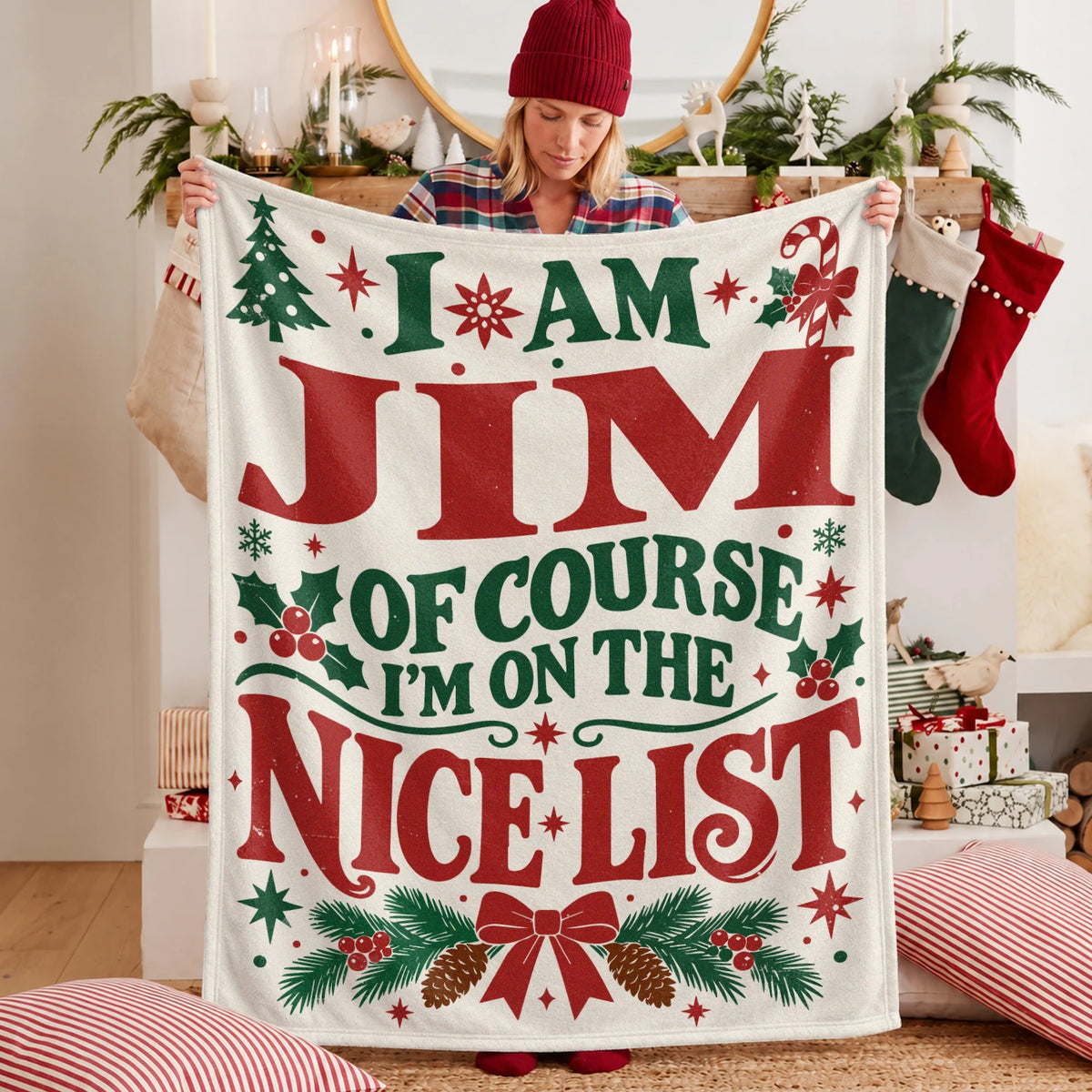 I'm Name Of Course I'm On The Nice List Cream Christmas Fleece Blanket JIM 13K1 BK59
