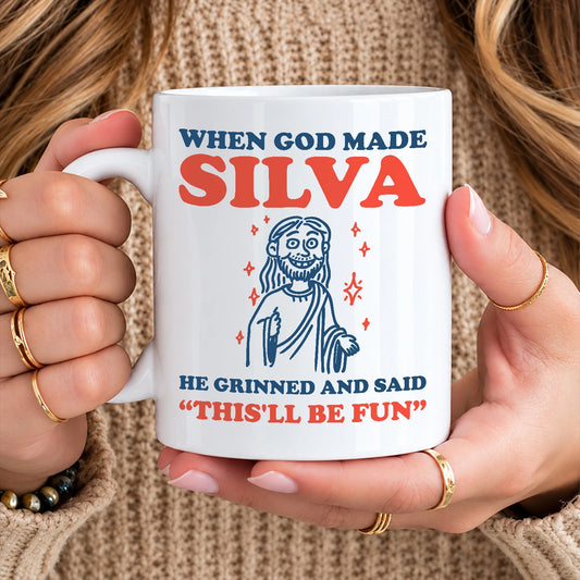 When God Made Your Name Funny Mug SILVA 13K1 MG13