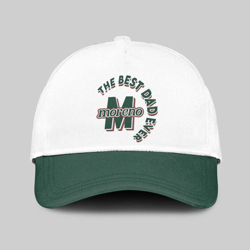 The Best Dad Ever Custom Name Cap MORENO 13K1 C35PF