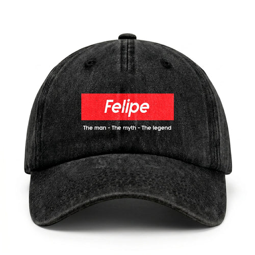 FELIPE 13K1-C18PF The Man - The Myth - The Legend