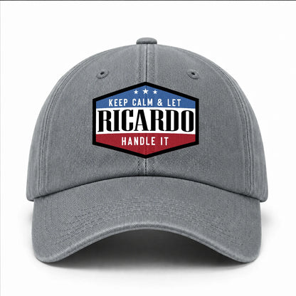 Keep Calm & Let Your Name Handle It Washed Cap RICARDO 13K1 C87PF