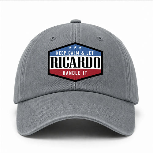 Keep Calm & Let Your Name Handle It Washed Cap RICARDO 13K1 C87PF
