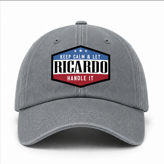 Keep Calm & Let Your Name Handle It Washed Cap RICARDO 13K1 C87PF