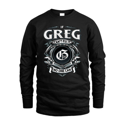 GREG 13K1-510 Personalized  "Can’t Fix It No One Can"