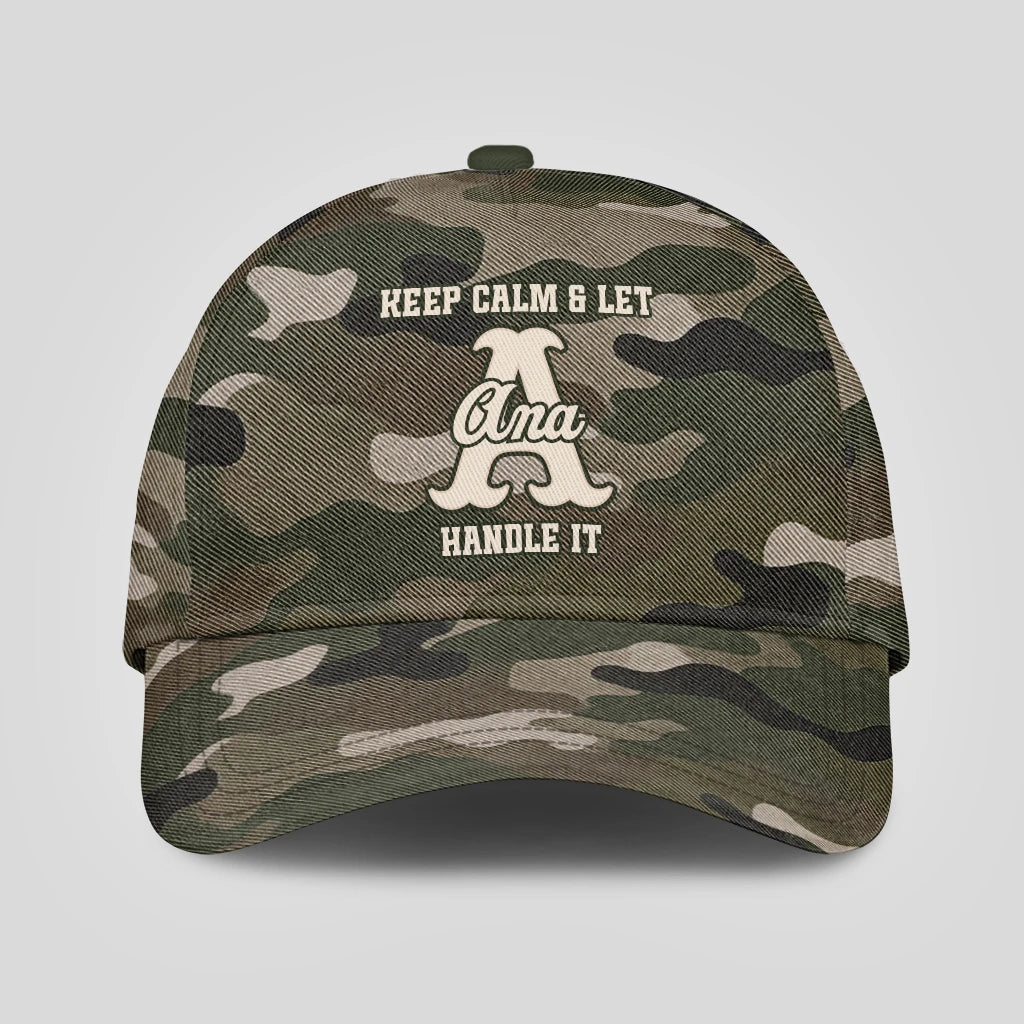 Keep Calm & Let Your Name Handle It Camo Cap ANA 13K1 C174PF