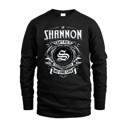 SHANNON 13K1-510 Personalized  "Can’t Fix It No One Can"
