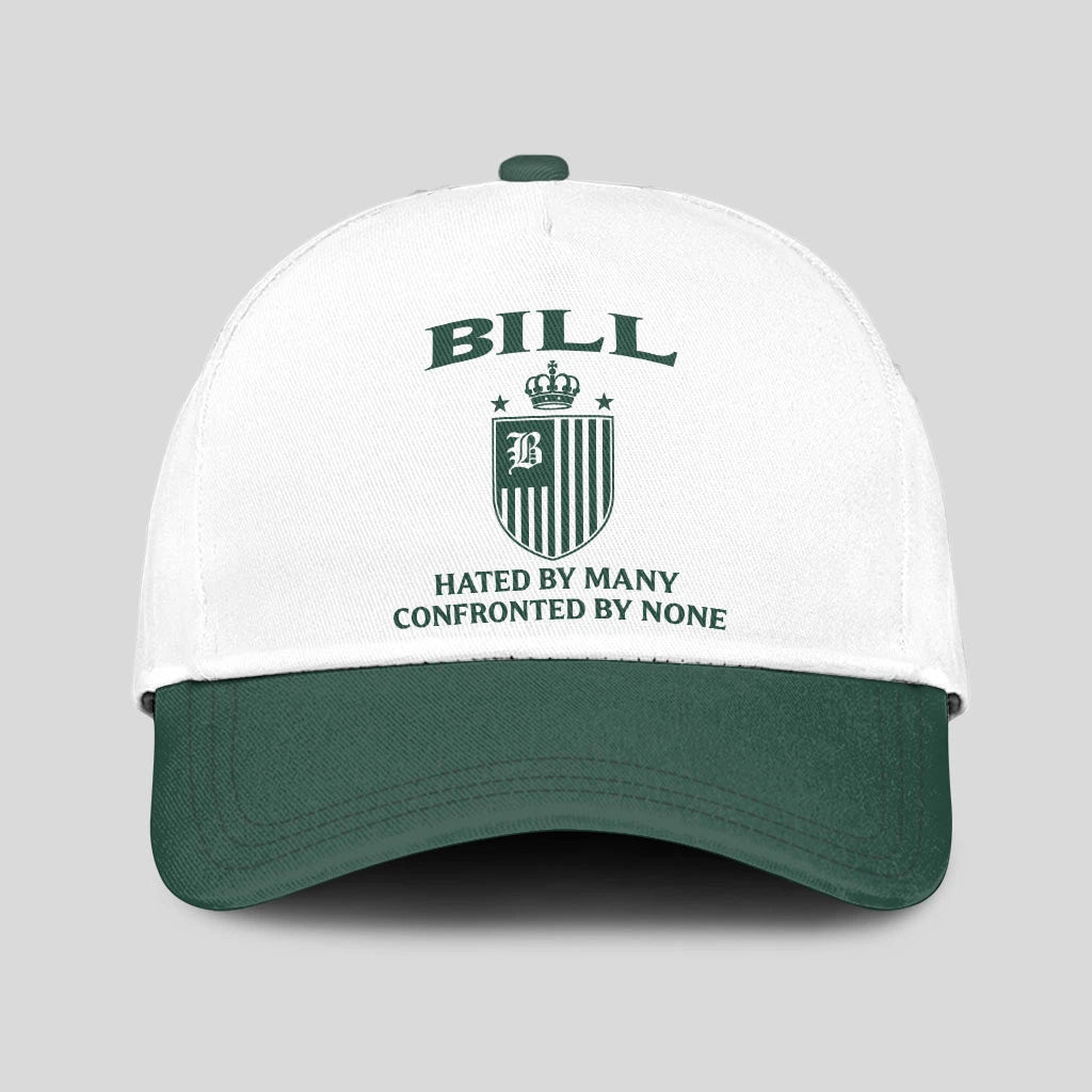Hated By Many Confronted By None Luxury Logo Cap BILL 13K1 C41PF