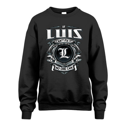 LUIS 13K1-510 Personalized  "Can’t Fix It No One Can"