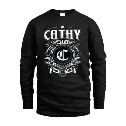 CATHY 13K1-510 Personalized  "Can’t Fix It No One Can"
