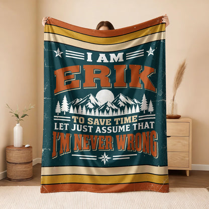 I'm Name Never Wrong Funny Retro Fleece Blanket ERIK 13K1 BK66