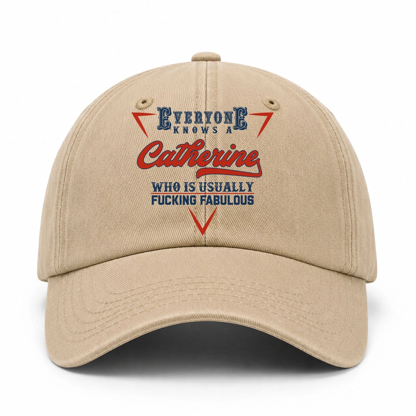 Everyone Knows A Your Name Who Is Usually Fucking Fabulous Washed Cap CATHERINE 13K1 C53PF