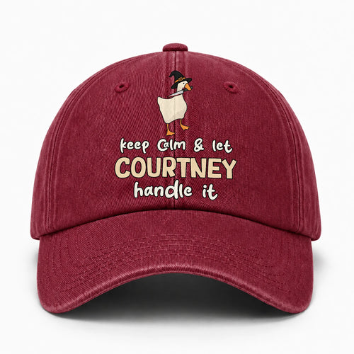 Keep Calm & Let Your Name Handle It Funny Witch Goose Washed Cap COURTNEY 13K1 C128PF