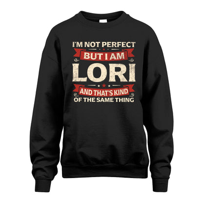 LORI 13K1-566 I'm Not Perfect But I Am...