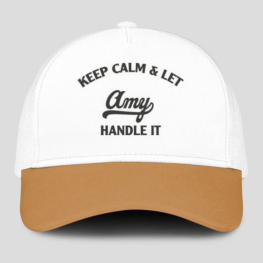Keep Calm & Let Your Name Handle It Yellow And White Mesh Cap AMY 13K1 C205PF