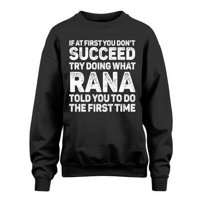 RANA 13K3-117Personalized Funny Quote Apparel If At First You Dont Succeed