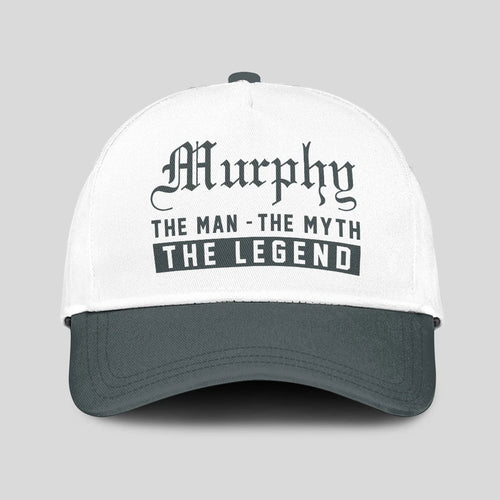 The Man The Myth The Legend Luxury Cap MURPHY 13K1 C39PF