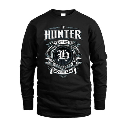 HUNTER 13K1-510 Personalized  "Can’t Fix It No One Can"