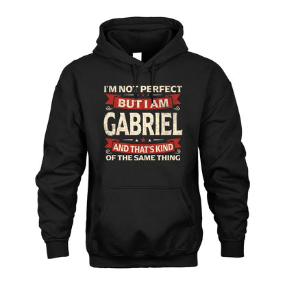 GABRIEL 13K1-566 I'm Not Perfect But I Am...
