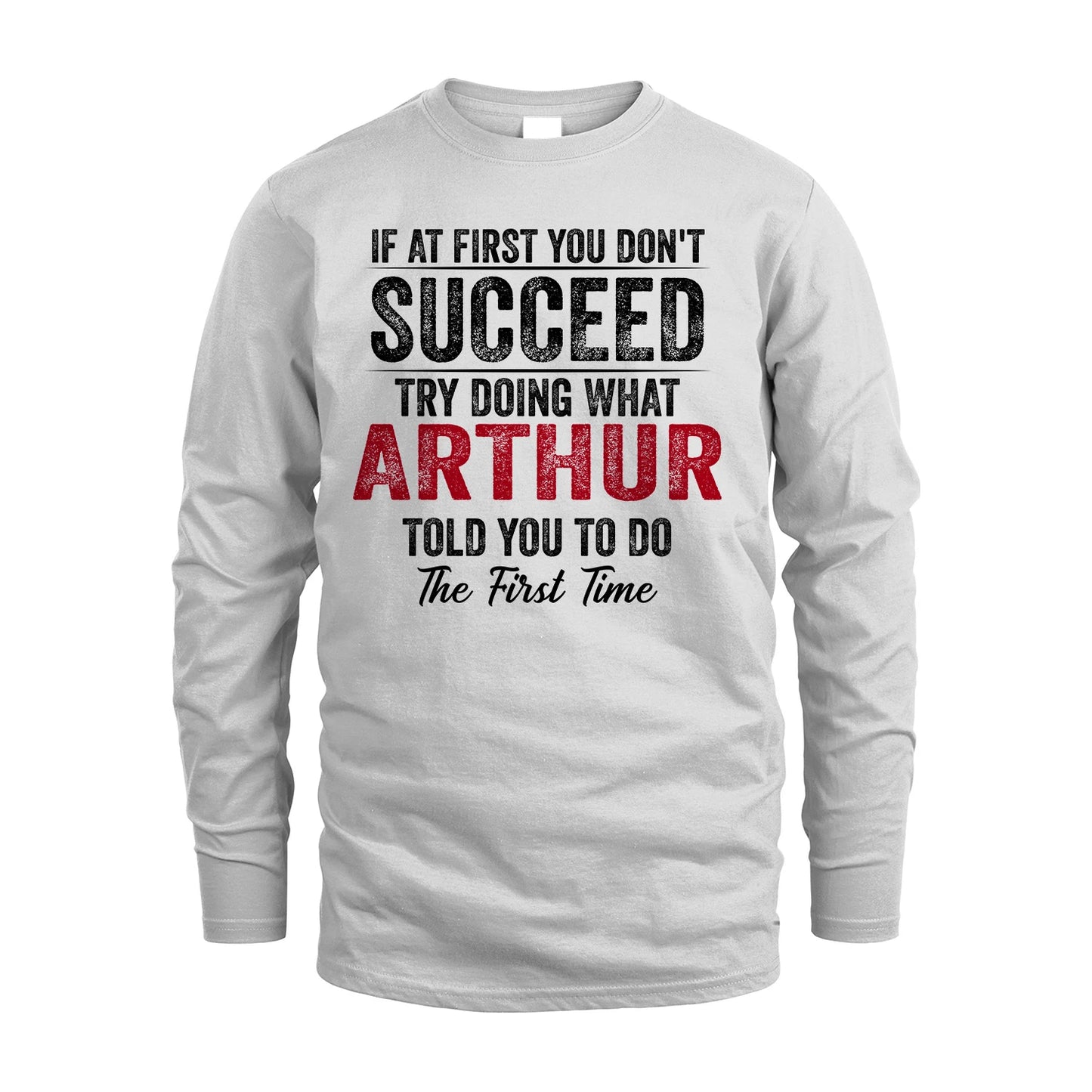 ARTHUR 13K1-357 If At First You Don't Succeed...