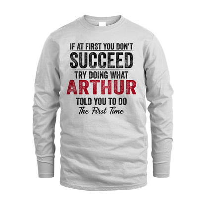 ARTHUR 13K1-357 If At First You Don't Succeed...