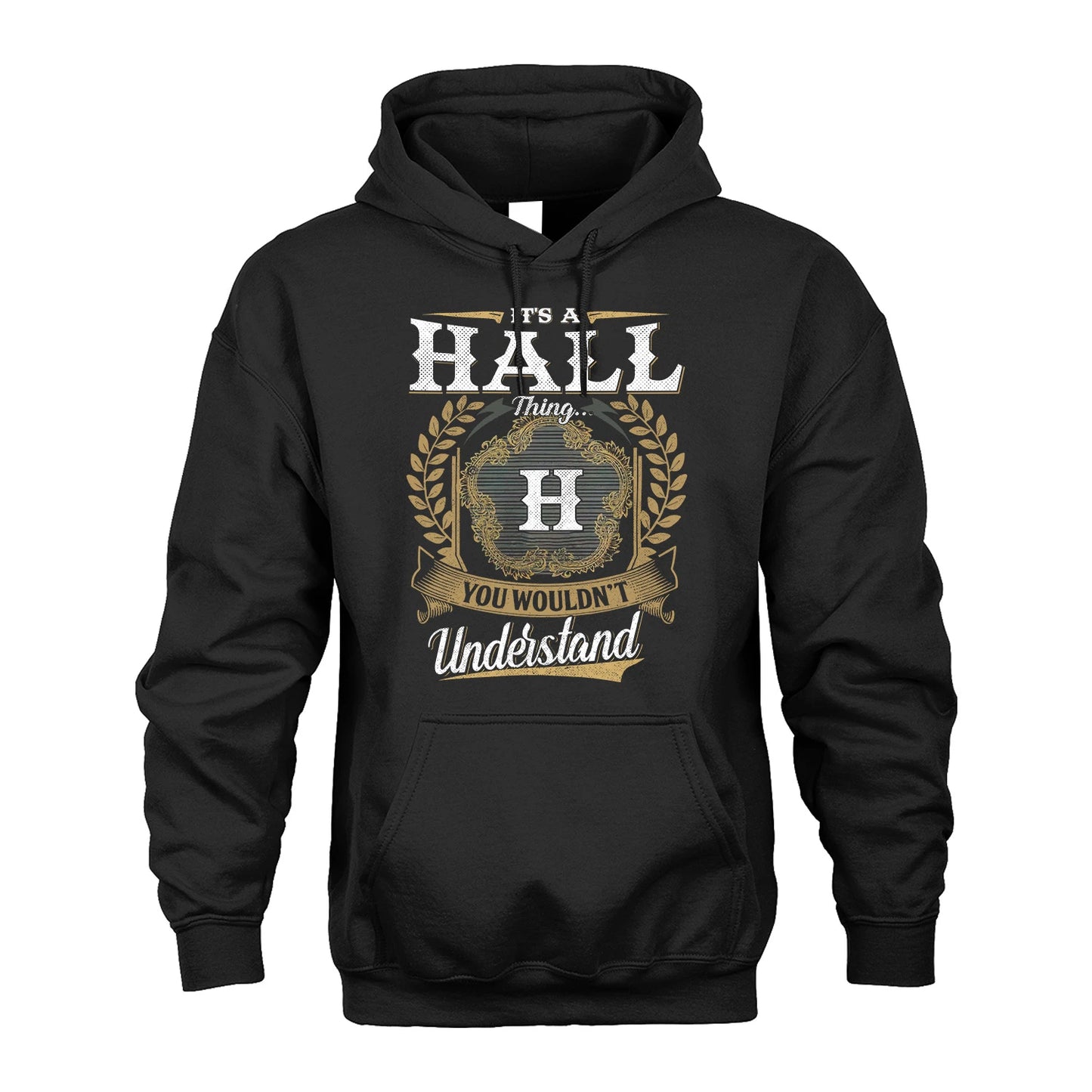 HALL 13K1-1–Personalized Name Quote Apparel “It’s an NAME Thing You Wouldn’t Understand”