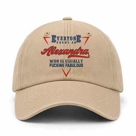 Everyone Knows A Your Name Who Is Usually Fucking Fabulous Washed Cap ALEXANDRA 13K1 C53PF