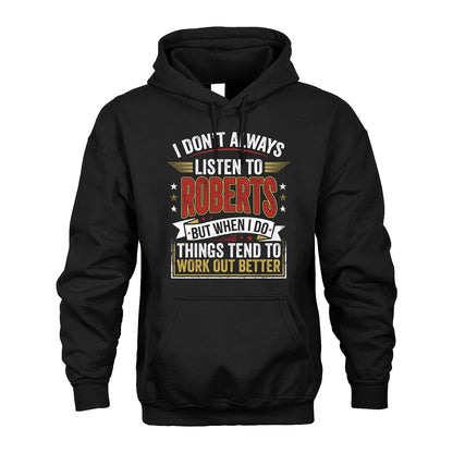 ROBERTS 13K1-542 I Don't Always Listen To ...