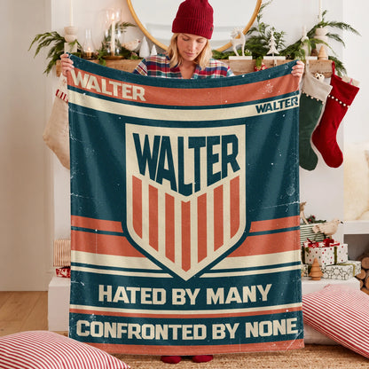 Hated By Many Confronted By None Retro Fleece Blanket WALTER 13K1 BK58
