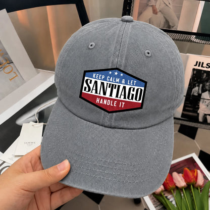 Keep Calm & Let Your Name Handle It Washed Cap SANTIAGO 13K1 C87PF