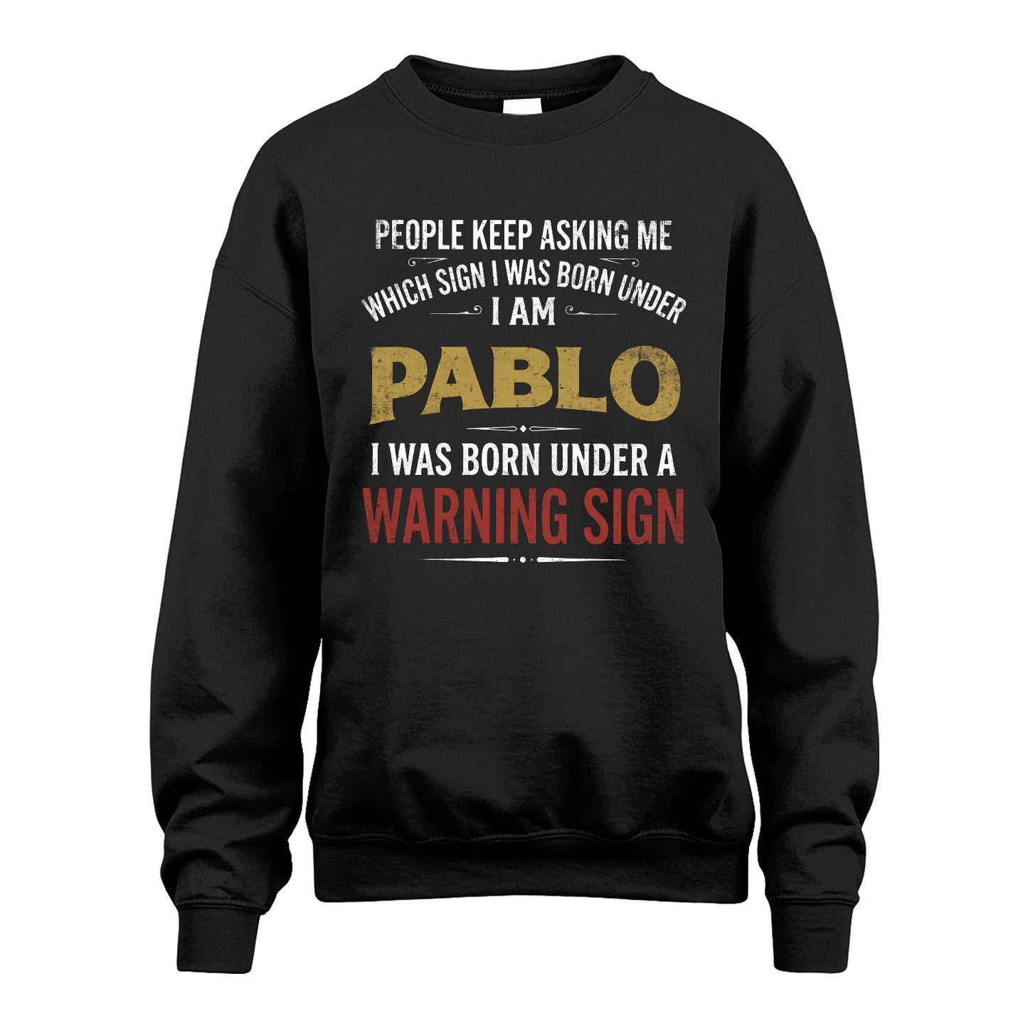 PABLO 13K1-562 People Keep Asking Me ...
