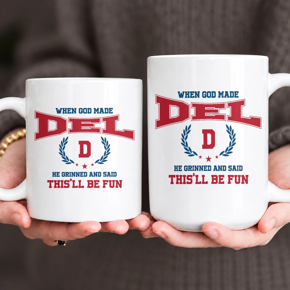 When God Made Your Name Personalized Mug DEL 13K1 MG08