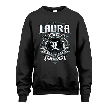 LAURA 13K1-510 Personalized  "Can’t Fix It No One Can"