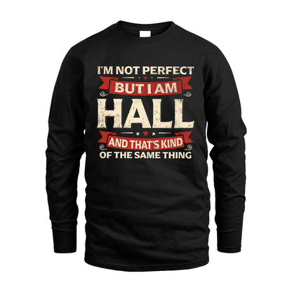 HALL 13K1-566 I'm Not Perfect But I Am...