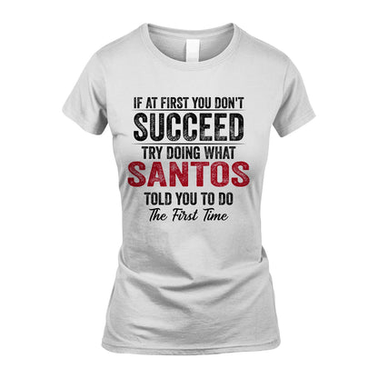 SANTOS 13K1-357 If At First You Don't Succeed...