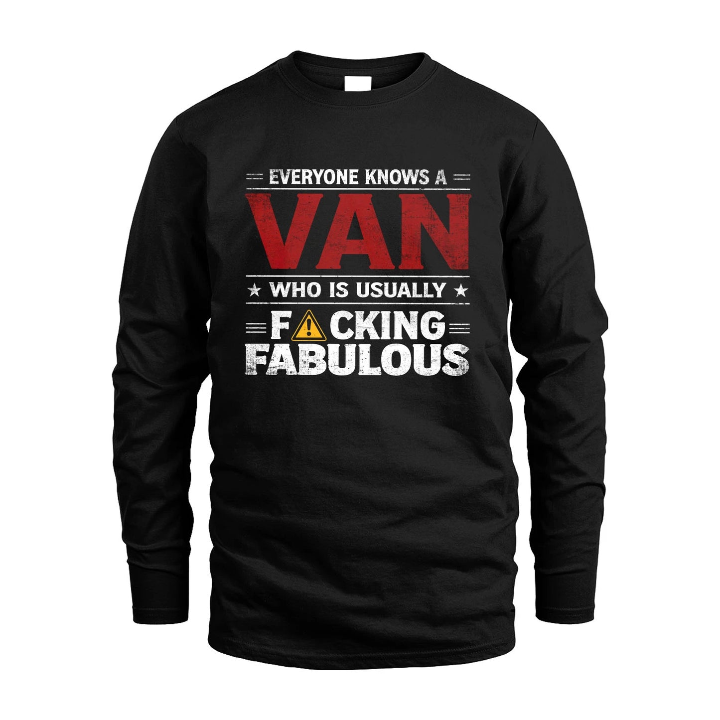 VAN 13K1-565 Everyone Know A/An Name Who Is Usually...