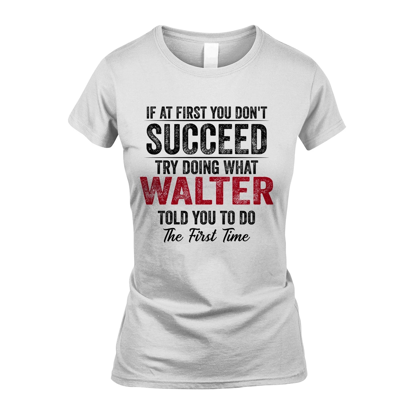 WALTER 13K1-357 If At First You Don't Succeed...