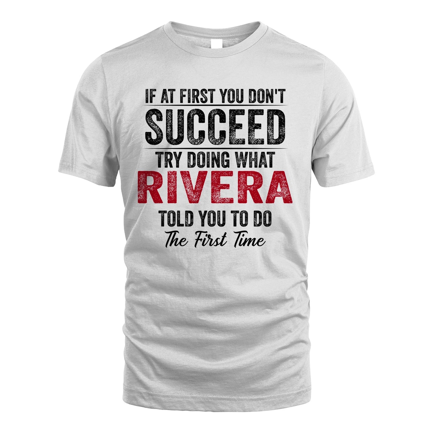 RIVERA 13K1-357 If At First You Don't Succeed...