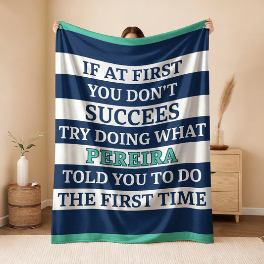 If At First You Don't Succeed Blue & White Striped Fleece Blanket PEREIRA 13K1 BK55