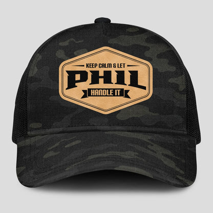 Keep Calm & Let Your Name Handle It Dark Camo Mesh Cap PHIL 13K1 C195PF