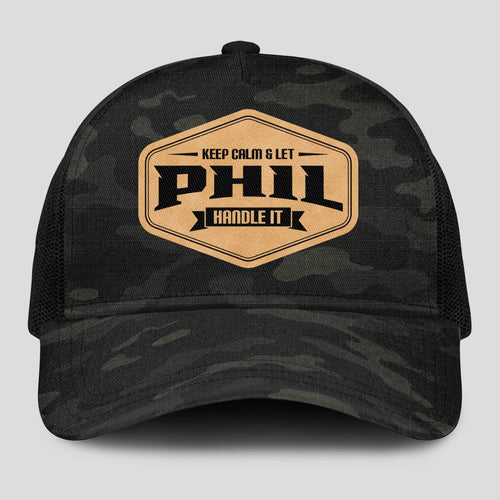 Keep Calm & Let Your Name Handle It Dark Camo Mesh Cap PHIL 13K1 C195PF