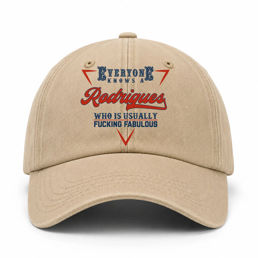 Everyone Knows A Your Name Who Is Usually Fucking Fabulous Washed Cap RODRIGUES 13K1 C53PF