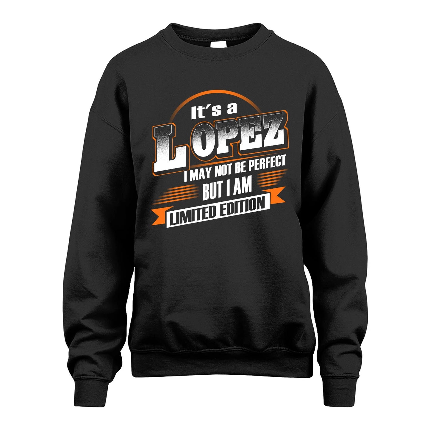 LOPEZ 13K1-514 Personalized "It's a ... I May Not Be Perfect..."