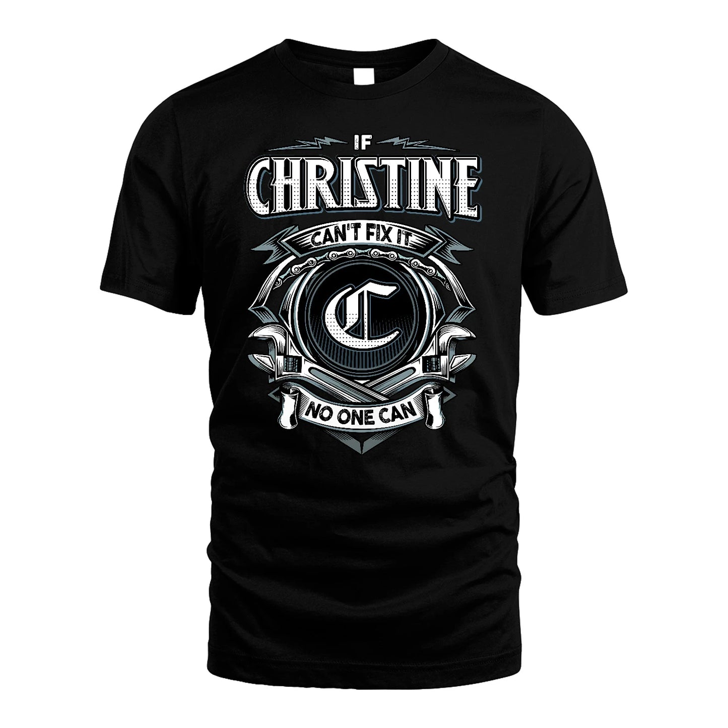 CHRISTINE 13K1-510 Personalized  "Can’t Fix It No One Can"