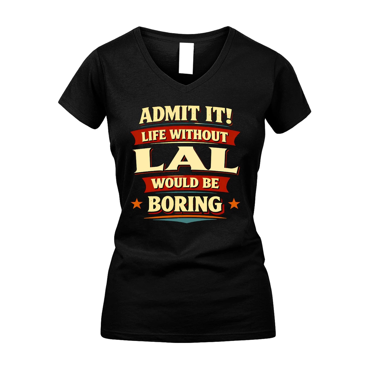 LAL 13K7-503 Admit It Life Without...