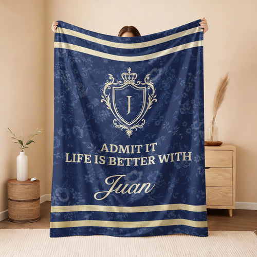 Admit It Life Is Better With Your Name Floral Blue Fleece Blanket JUAN 13K1 BK36