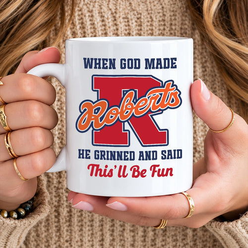 When God Made Your Name Personalized Baseball Mug ROBERTS 13K1 MG07