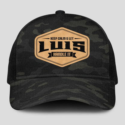 Keep Calm & Let Your Name Handle It Dark Camo Mesh Cap LUIS 13K1 C195PF