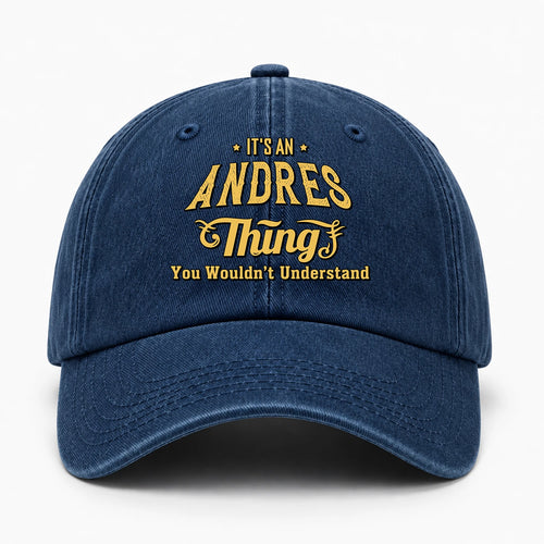 It's A Your Name Thing You Wouldn't Understand Washed Cap ANDRES 13K1 C216PF