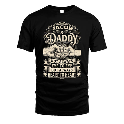 JACOB 13K1-543 Daddy Not Always Eye to Eye But Always Heart to Heart