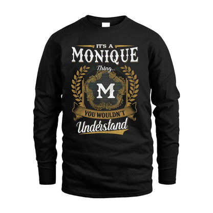 MONIQUE 13K1-1–Personalized Name Quote Apparel “It’s an NAME Thing You Wouldn’t Understand”